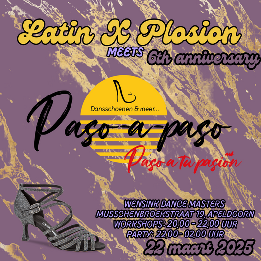 Vier het 6-jarig jubileum van Latin X Plosion met Paso a Paso Lifestyle!